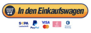 Bestellknopf: In den Einkaufswagen, Zahlung per SEPA, PayPal, Visa, Mastercard, Sofort oder Rechnung